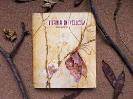 Review: Dayna Patterson, Titania in Yellow