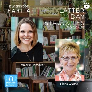 DPN Featured Episode: Latter Day Struggles: The Evolution of Latter-day Atonement Perspectives with Fiona Givens Part 4 episode artwork