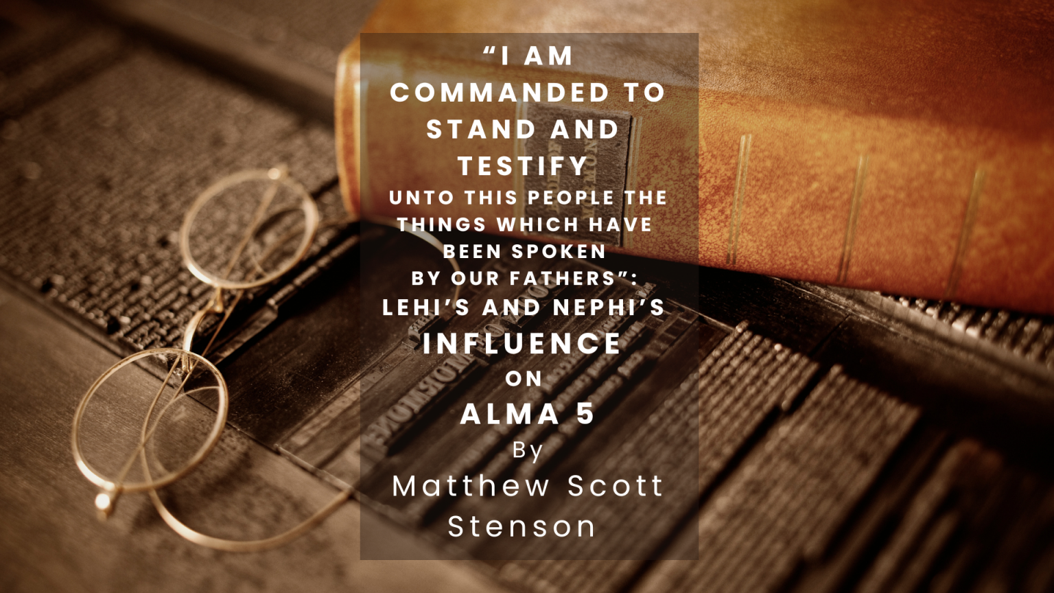 As Commanded “I Am Commanded to Stand and Testify Unto This People The Things Which ...